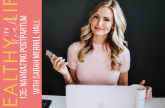 Navigating postpartum with Sarah Merrill Corridor –